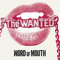 The Wanted - Word of Mouth - Volume.ro