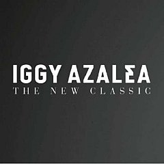 Iggy Azalea - The New Classic