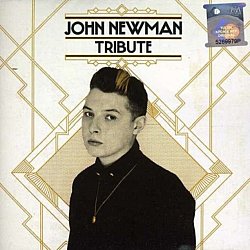 John Newman - Tribute - Volume.ro