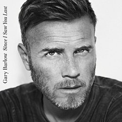 Gary Barlow - Since I Saw You Last - Volume.ro