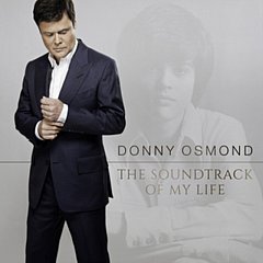 Osmond Donny - The Soundtrack of My Life