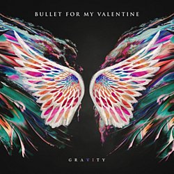 Bullet For My Valentine - Gravity - Volume.ro