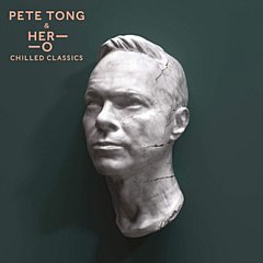Pete Tong - Chilled Classics