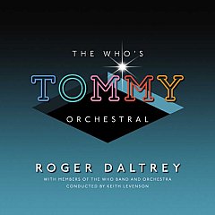Roger Daltrey - The Who's 'Tommy' Orchestral CD
