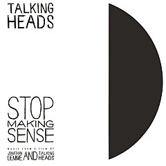 Talking Heads - Stop Making Sense