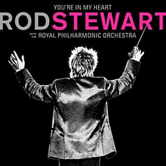 Rod Stewart with the Royal Philharmonic Orchestra - You're in My Heart