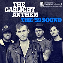 The Gaslight Anthem - The '59 Sound - Volume.ro