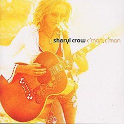 Sheryl Crow - C'mon, C'mon - Volume.ro