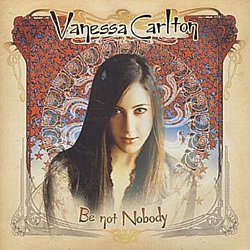 Vanessa Carlton - Be Not Nobody - Volume.ro
