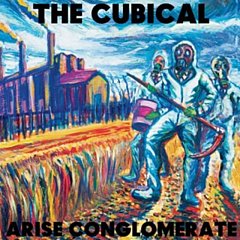 The Cubical - Arise Conglomerate