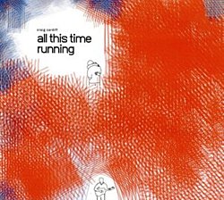 Craig Cardiff - All This Time Running - Volume.ro