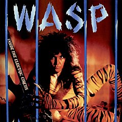W A S P - Inside the Electric Circus