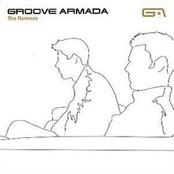 Groove Armada - The Remixes - Volume.ro