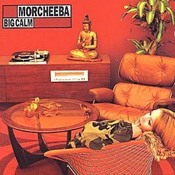 Morcheeba - Big Calm - Volume.ro