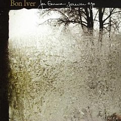 Bon Iver - For Emma, Forever Ago