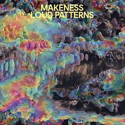 Makeness - Loud Patterns - Volume.ro