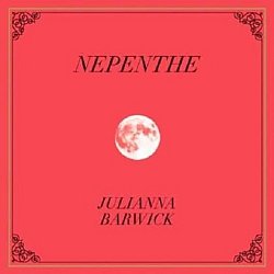 Julianna Barwick - Nepenthe - Volume.ro