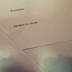 Castanets - Decimation Blues - Volume.ro