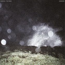 Mikal Cronin - Seeker - Volume.ro