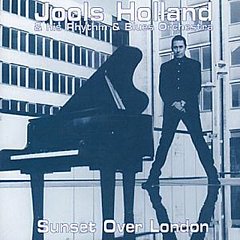 Jools Holland - Sunset Over London