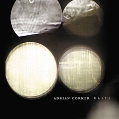 Adrian Corker - Raise