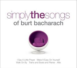 Various Artists - Simply the Songs of Burt Bacharach - Volume.ro