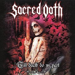 Sacred Oath - Till Death Do Us Part