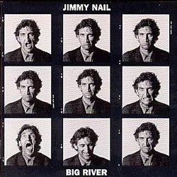 Jimmy Nail - Big River - Volume.ro