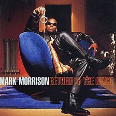 Mark Morrison - Return Of The Mack