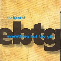 Everything But The Girl - The Best Of Everything But The Girl - Volume.ro