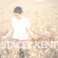 Stacey Kent - Dreamsville - Volume.ro