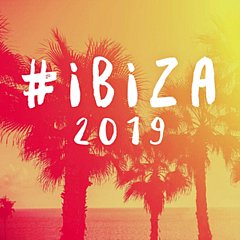 Various Artists - #Ibiza 2019