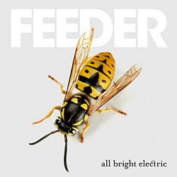 Feeder - All Bright Electric - Volume.ro