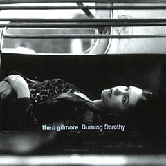 Thea Gilmore - Burning Dorothy