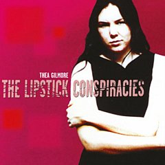 Thea Gilmore - The Lipstick Conspiracies