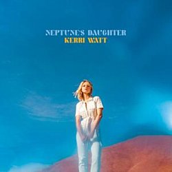 Kerri Watt - Neptune's Daughter - Volume.ro