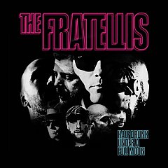 Fratellis - Half Drunk Under a Full Moon