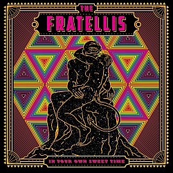 Fratellis - In Your Own Sweet Time - Volume.ro
