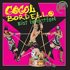 Gogol Bordello - East Infection