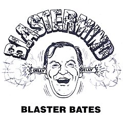 Blaster Bates - Blastermind