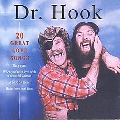 Dr. Hook - 20 Great Love Songs