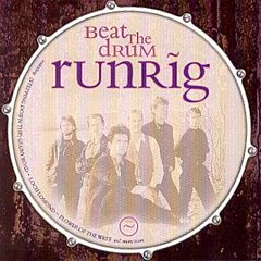 Runrig - Beat The Drum