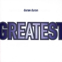 Duran Duran - Greatest CD - Volume.ro