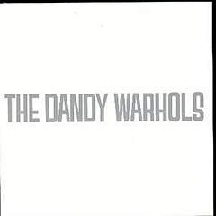 The Dandy Warhols - Dandys Rule OK