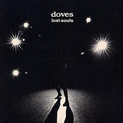 Doves - Lost Souls CD - Volume.ro