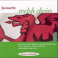 Various Artists - Favourite Welsh Choirs