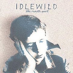Idlewild - The Remote Part