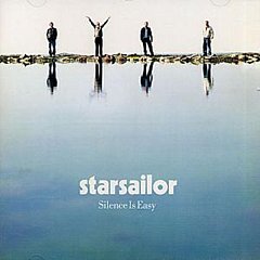 Starsailor - Silence Is Easy