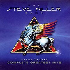 Steve Miller Band - Young Hearts - Complete Greatest Hits