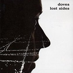 Doves - Lost Sides - Volume.ro